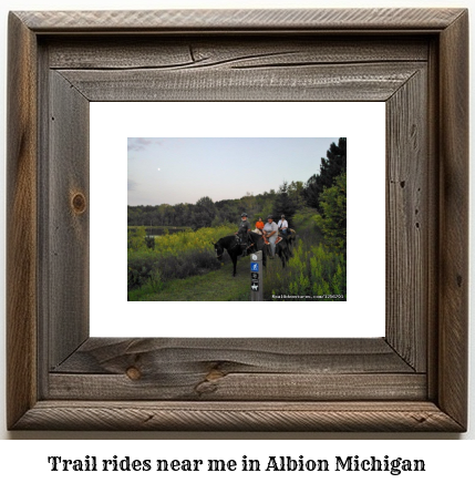 trail rides near me in Albion, Michigan